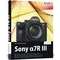 Bildner Verlag Sony Alpha 7R III: Fr bessere Fotos von Anfang an!  -  Gebundene Ausgabe, 328 Seiten  [RP-00322]