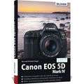 Bildner Verlag Canon EOS 5DMark IV - Fr bessere Fotos von Anfang an  -  Gebundene Ausgabe, 320 Seiten  [RP-00262]