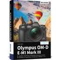Bildner Verlag Olympus OM-D E-M1 Mark III  - Gebundene Ausgabe, 320 Seiten  [100452]
