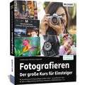 Bildner Verlag Fotografieren - Der groe Kurs fr Einsteige -  Taschenbuch, 320 Seiten  [RP-00387]
