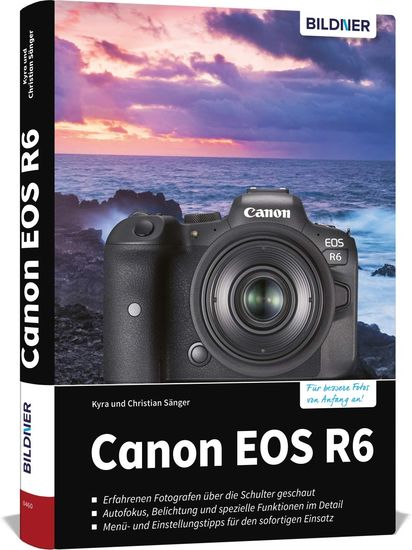 Bildner Verlag Canon EOS R6:Fr bessere Fotos von Anfang an! - Gebundene Ausgabe,  368 Seiten  [100460]