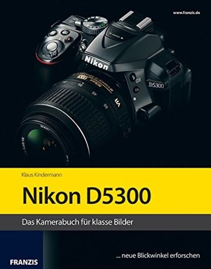 608326 FRANZIS Kamerabuch Nikon D5300